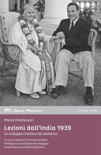 LEZIONI DALL\'INDIA 1939 - LO SVILUPPO CREATIVO NEL BAMBINO