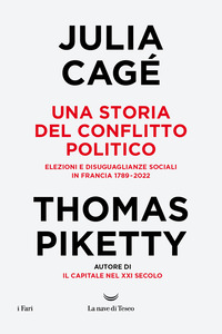 STORIA DEL CONFLITTO POLITICO - ELEZIONI E DISUGUAGLIANZE SOCIALI IN FRANCIA 1789 - 2022