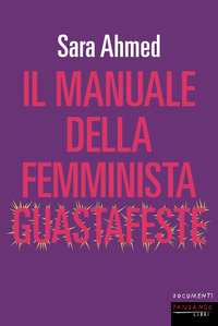 MANUALE DELLA FEMMINISTA GUASTAFESTE