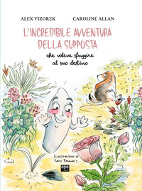 INCREDIBILE AVVENTURA DELLA SUPPOSTA CHE VOLEVA SFUGGIRE AL SUO DESTINO