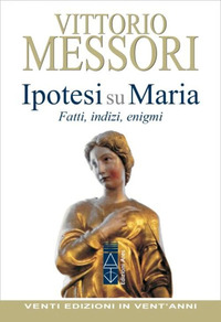 IPOTESI SU MARIA - FATTI INDIZZI ENIGMI