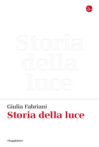 STORIA DELLA LUCE