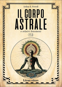 CORPO ASTRALE E RELATIVI FENOMENI