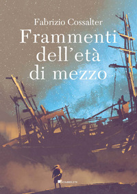 FRAMMENTI DELL\'ETA\' DI MEZZO