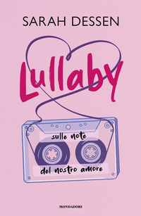 LULLABY SULLE NOTE DEL NOSTRO AMORE