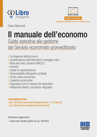 MANUALE DELL\'ECONOMO - GUIDA OPERATIVA ALLA GESTIONE DEL SERVIZIO ECONOMATO PROVVEDITORATO