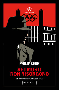 SE I MORTI NON RISORGONO - LE INDAGINI DI BERNIE GUNTHER