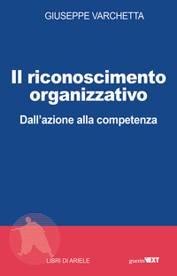 RICONOSCIMENTO ORGANIZZATIVO - DALL\'AZIONE ALLA COMPETENZA