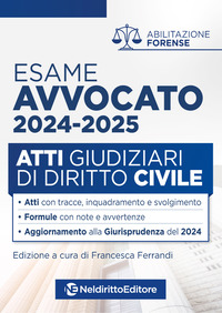 ATTI DI DIRITTO CIVILE PER L\'ESAME DI AVVOCATO 2024