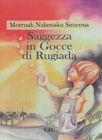 SAGGEZZA IN GOCCE DI RUGIADA