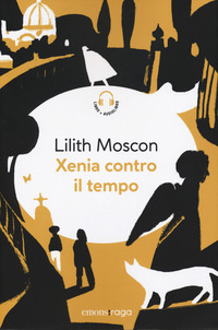 XENIA CONTRO IL TEMPO - PIAZZA BELLA PIAZZA CON AUDIOLIBRO