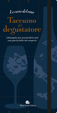 TACCUINO DEL DEGUSTATORE - LE CARTE DEL VINO