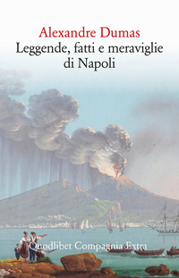 LEGGENDE FATTI E MERAVIGLIE DI NAPOLI