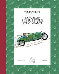 PAPA\' SNAP E LE SUE STORIE STRAVAGANTI