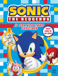 SONIC THE HEDGEHOG - IL GRANDE LIBRO UFFICIALE