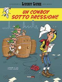 COWBOY SOTTO PRESSIONE LUCKY LUKE