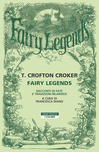 FAIRY LEGENDS RACCONTI DI FATE E TRADIZIONI IRLANDESI