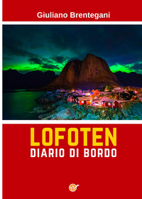 LOFOTEN - DIARIO DI BORDO