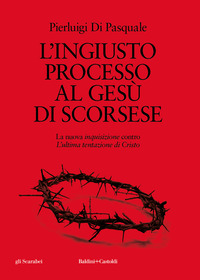 INGIUSTO PROCESSO AL GESU\' DI SCORSESE