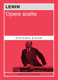 OPERE SCELTE (LENIN)