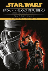 STAR WARS - SFIDA ALLA NUOVA REPUBBLICA LA TRILOGIA DI THRAWN