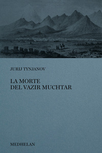 MORTE DEL VAZIR MUCHTAR