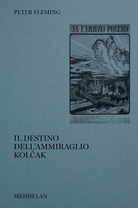 DESTINO DELL\'AMMIRAGLIO KOLCAK