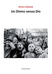 DIVINO SENZA DIO