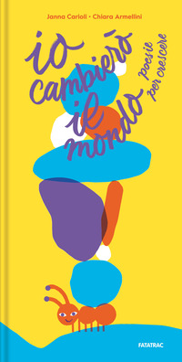 IO CAMBIERO\' IL MONDO - POESIE PER CRESCERE