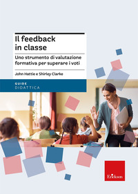 FEEDBACK IN CLASSE - OLTRE LA CULTURA DEL VOTO