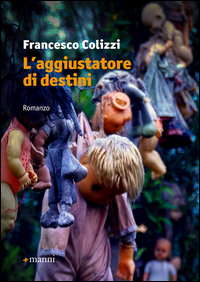 AGGIUSTATORE DI DESTINI