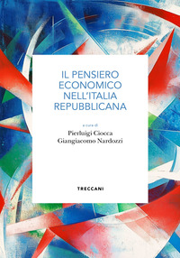 PENSIERO ECONOMICO NELL\'ITALIA REPUBBLICANA
