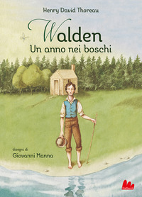 WALDEN - UN ANNO NEI BOSCHI