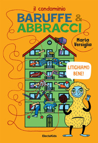 CONDOMINIO BARUFFE E ABBRACCI - LITIGHIAMO BENE