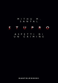 STUPRO - ASPETTI DI UN CRIMINE