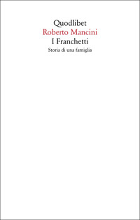 FRANCHETTI - STORIA DI UNA FAMIGLIA