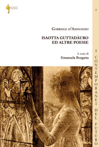 ISAOTTA GUTTADAURO ED ALTRE POESIE