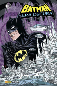 BATMAN L\'ERA OSCURA