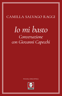 IO MI BASTO - CONVERSAZIONE CON GIOVANNI CAPECCHI