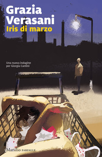 IRIS DI MARZO - UNA NUOVA INDAGINE PER GIORGIA CANTINI