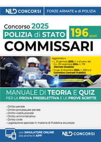 CONCORSO 2025 POLIZIA DI STATO COMMISSARI - MANUALE DI TEORIA E SCRITTA PER LA PROVE PRESELETTIVA