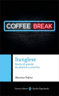 ITANGLESE - STORIE DI PAROLE DA ABSTRACT A WINE BAR