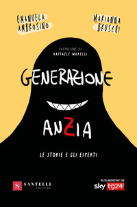 GENERAZIONE ANZIA - LE STORIE E GLI ESPERTI