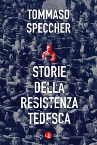 STORIE DELLA RESISTENZA TEDESCA