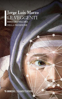 VEGGENTI - IMMAGINI NELL\'ERA DELLA PREDIZIONE