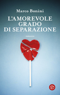 AMOREVOLE GRADO DI SEPARAZIONE