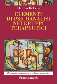 ELEMENTI DI PSICOANALISI NEI GRUPPI TERAPEUTICI