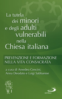 TUTELA DEI MINORI E DEGLI ADULTI NELLA CHIESA ITALIANA