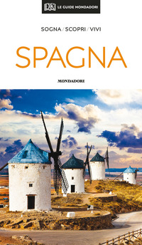 SPAGNA - LE GUIDE MONDADORI 2020