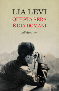 QUESTA SERA E\' GIA\' DOMANI